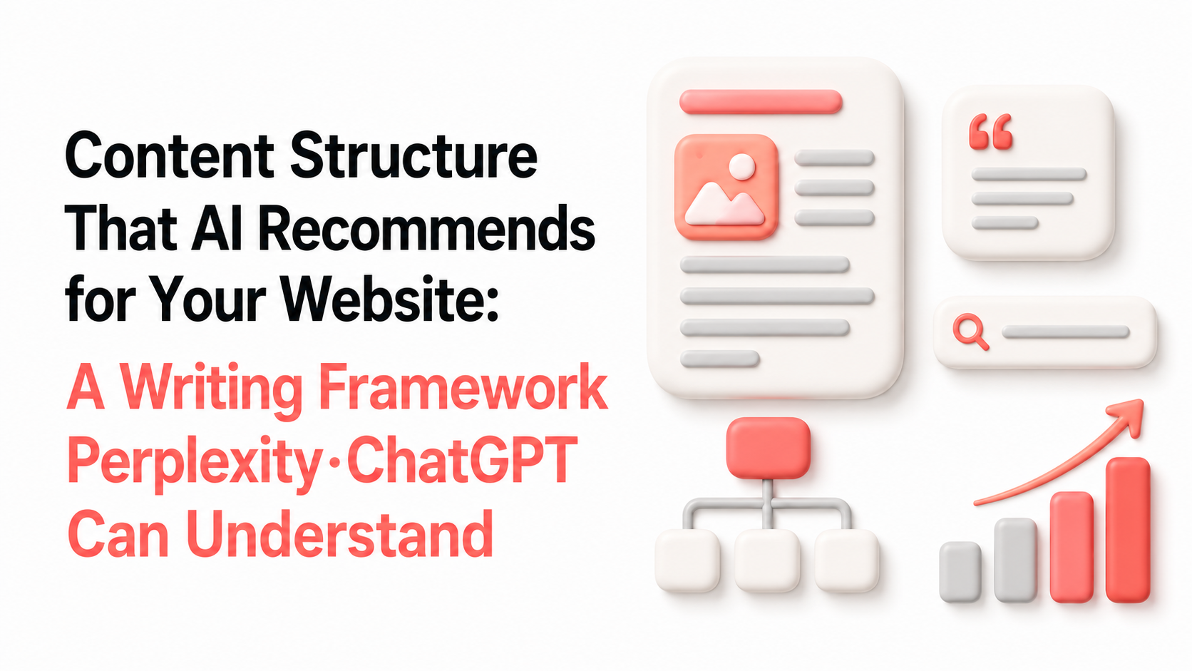 Content structure that gets your homepage recommended by AI — writing tips Perplexity and ChatGPT cite