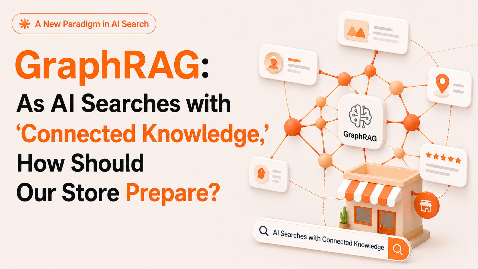 GraphRAG: How small businesses can prepare for AI search built on connected knowledge